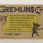 Gremlins 1984 Trading Card #75 Metamorphosis ENG Topps L016501