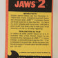 Jaws 2 - 1978 Trading Card #6 Demolishing A Boat FR-ENG Canada O-Pee-Chee L016514