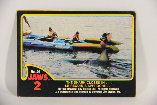 Jaws 2 - 1978 Trading Card #26 The Shark Closes In FR-ENG Canada OPC L016534