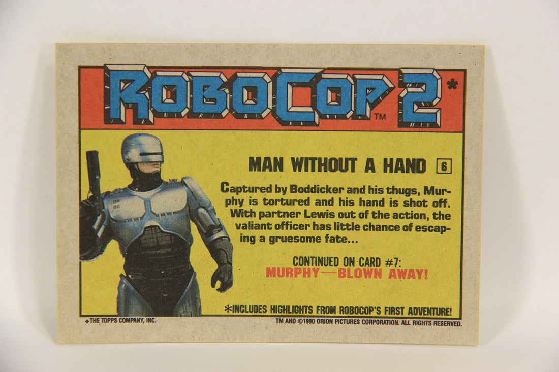 RoboCop 2 Topps 1990 Trading Card #6 Man Without A Hand ENG L017235