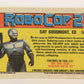 RoboCop 2 Topps 1990 Trading Card #30 Say Goodnight ED ENG L017259