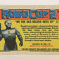 RoboCop 2 Topps 1990 Trading Card #31 Or The Old Geezer Gets It ENG L017260