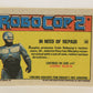 RoboCop 2 Topps 1990 Trading Card #46 In Need Of Repair ENG L017275