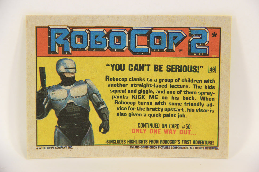 RoboCop 2 Topps 1990 Trading Card #49 You Can't Be Serious ENG L017278