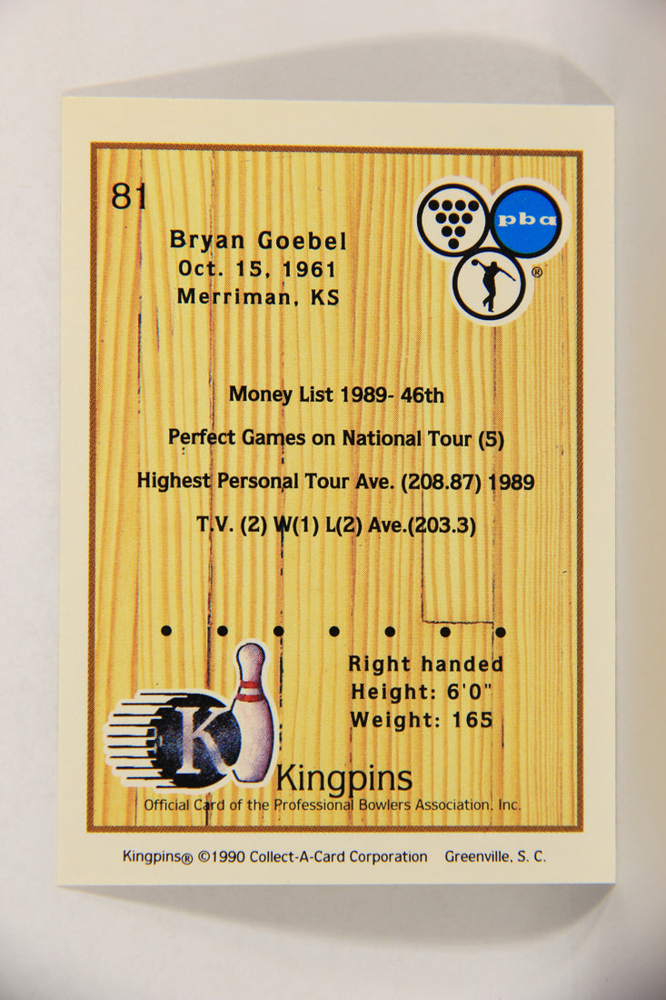Kingpins Bowling 1990 Trading Card #81 Bryan Goebel ENG L017398