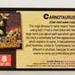Escape Of The Dinosaurs 1993 Trading Card #8 Carnotaurus ENG L017693