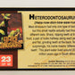 Escape Of The Dinosaurs 1993 Trading Card #23 Heterodontosaurus ENG L017708
