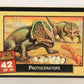 Escape Of The Dinosaurs 1993 Trading Card #42 Protoceratops ENG L017727