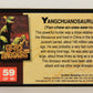 Escape Of The Dinosaurs 1993 Trading Card #59 Yangchuanosaurus ENG L017750