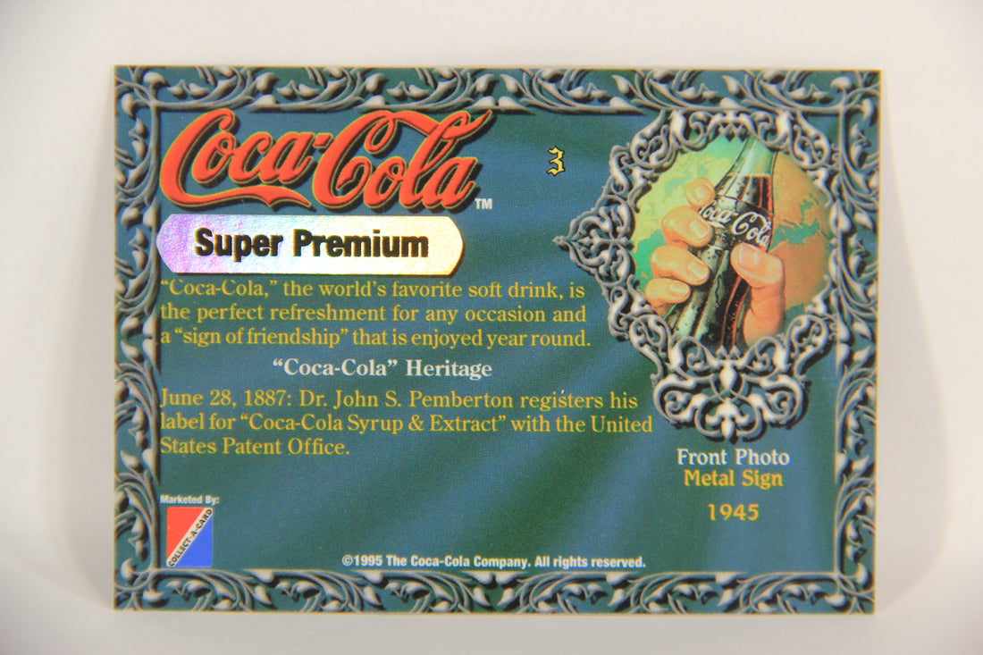 Coca-Cola Super Premium 1995 Trading Card #3 Metal Sign 1945 L017753