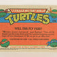 Teenage Mutant Ninja Turtles 2nd Series 1989 Trading Card #154 Will The Fly Flee L017876