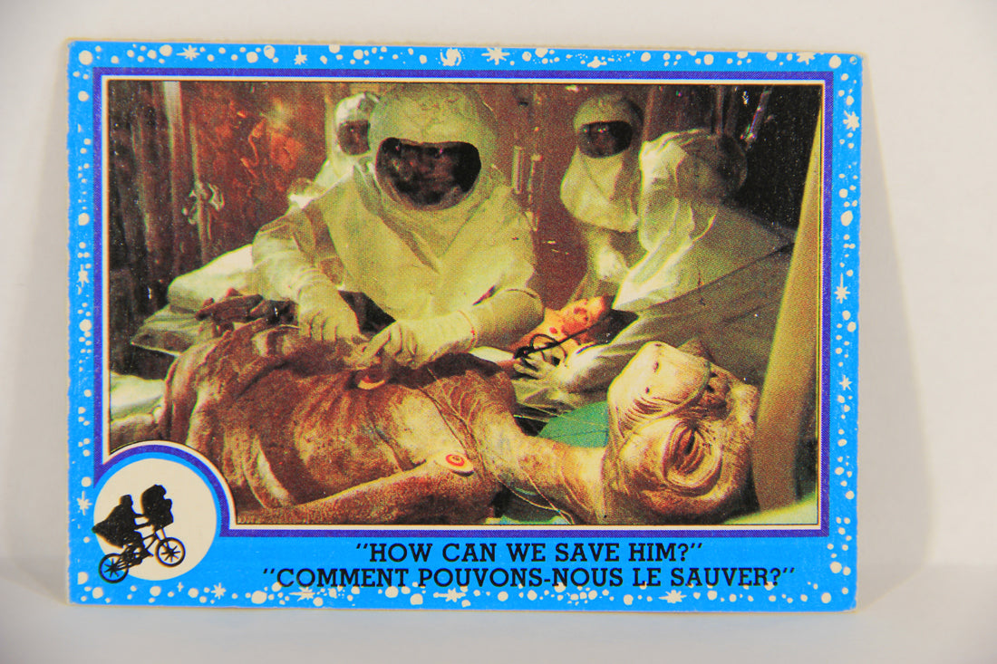 E.T. The Extra-Terrestrial 1982 Trading Card #56 How Can We Save Him FR-ENG OPC L018083