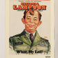 National Lampoon 1993 Trading Card #7 What My Lai - August 1971 L018165