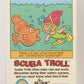 Russ Trolls 1992 Topps Trading Card #32 Scuba Troll ENG L018372