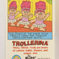 Russ Trolls 1992 Topps Trading Card #38 Trollerina ENG L018378