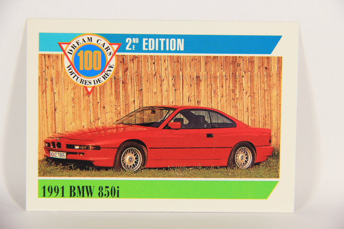 Dream Cars 2nd Edition 1992 Trading Card #33 - 1991 BMW 850i FR-ENG L018506