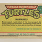 Teenage Mutant Ninja Turtles 1989 Trading Card #22 Raphael ENG L018661