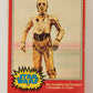 Star Wars 1977 Trading Card #71 The Incredible See-Threepio FR-ENG OPC L018761