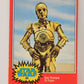 Star Wars 1977 Trading Card #98 See-Threepio FR-ENG O-Pee-Chee L018788