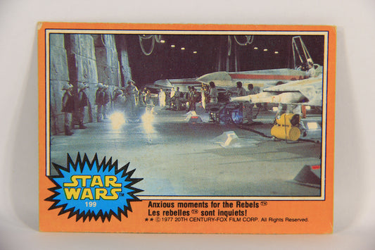 Star Wars 1977 Trading Card #199 Anxious Moments For The Rebels FR-ENG OPC L018855