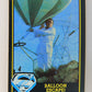 Superman 3 Topps 1983 Trading Card #71 Balloon Escape ENG L019136