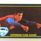 Superman 3 Topps 1983 Trading Card #98 Superman Flies Again ENG L019163