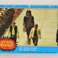 Star Wars 1977 Trading Card #55 Han Chewie And Luke FR-ENG O-Pee-Chee L019228
