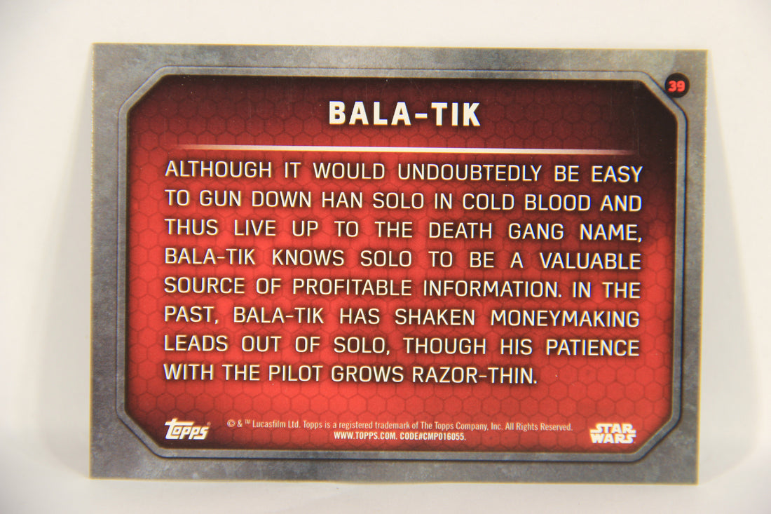 Star Wars The Force Awakens 2015 Trading Card #39 Bala-Tik ENG Topps L019287