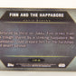 Star Wars The Force Awakens 2015 Card #4 Of 20 Finn And The Happabore ENG L019307