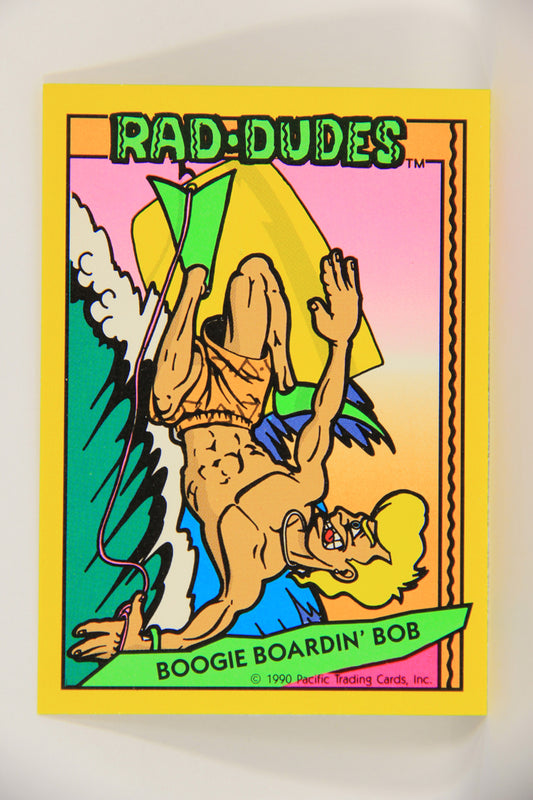 Rad-Dudes 1990 Trading Card #10 Boogie Boardin' Bob L019827