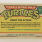 Teenage Mutant Ninja Turtles 1989 Trading Card #27 Ready For Action ENG L019860