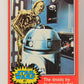 Star Wars 1977 Trading Card #87 The Droids Try To Rescue Luke ENG Topps L019901