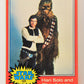 Star Wars 1977 Trading Card #121 Han Solo And Chewbacca ENG Topps L019922
