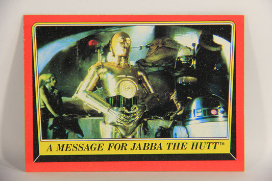 Star Wars ROTJ 1983 Trading Card #17 A Message For Jabba The Hutt ENG Topps L019931