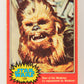 Star Wars 1977 Trading Card #128 Roar Of The Wookiee FR-ENG O-Pee-Chee L019974