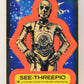 Star Wars 1977 Sticker Card #15 See-Threepio ENG O-Pee-Chee L019979