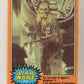 Star Wars 1977 Card #210 It's Not Wise To Upset A Wookiee FR-ENG OPC L020040
