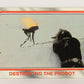 Star Wars Empire Strikes Back Trading Card #33 Destroying The Probot ENG Topps L020192