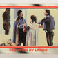 Star Wars The Empire Strikes Back Trading Card #85 Escorted By Lando ENG Topps L020237