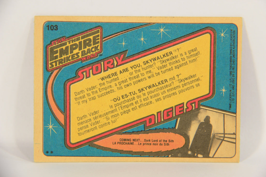 Star Wars Empire Strikes Back Card #103 Where Are You Skywalker FR-ENG OPC L020381
