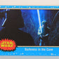 SW The Last Jedi Journey 2017 Trading Card #21 Darkness In The Cave ENG Blue L020529