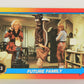 Back To The Future II 1989 Trading Card #33 Future Family L020741