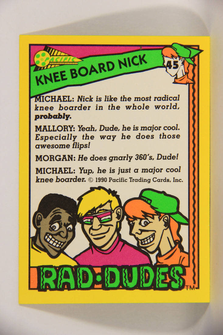 Rad-Dudes 1990 Trading Card #45 Knee Board Nick L020853