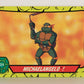 Teenage Mutant Ninja Turtles 1989 Trading Card #24 Michaelangelo ENG L020883