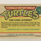 Teenage Mutant Ninja Turtles 1989 Trading Card #71 The Long Journey ENG L020885