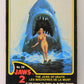 Jaws 2 - 1978 Trading Card #59 The Jaws Of Death FR-ENG O-Pee-Chee L020954