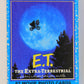 E.T. The Extra-Terrestrial 1982 Trading Card #1 E.T. The Extra-Terrestrial ENG Topps L020966