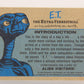 E.T. The Extra-Terrestrial 1982 Trading Card #1 E.T. The Extra-Terrestrial ENG Topps L020966