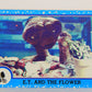 E.T. The Extra-Terrestrial 1982 Trading Card #18 E.T. And The Flower ENG Topps L020983