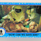 E.T. The Extra-Terrestrial 1982 Trading Card #56 How Can We Save Him ENG Topps L021021